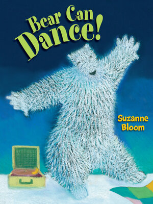 cover image of Bear Can Dance!
